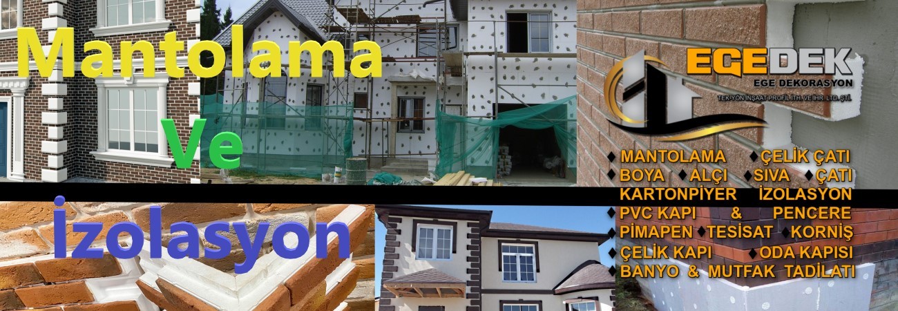 Mantolama Ve İzolasyon